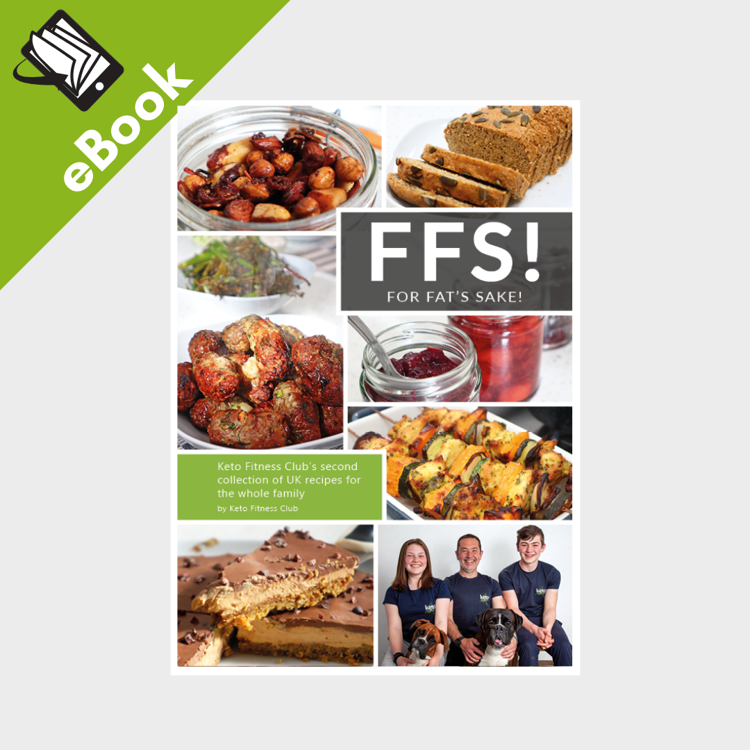 eBook: FFS! UK Keto Cookbook - Keto Fitness Club