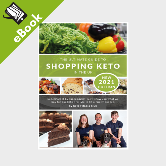 eBook: The Ultimate Guide To Shopping Keto In The UK - Keto Fitness Club